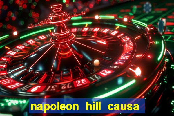 napoleon hill causa da morte